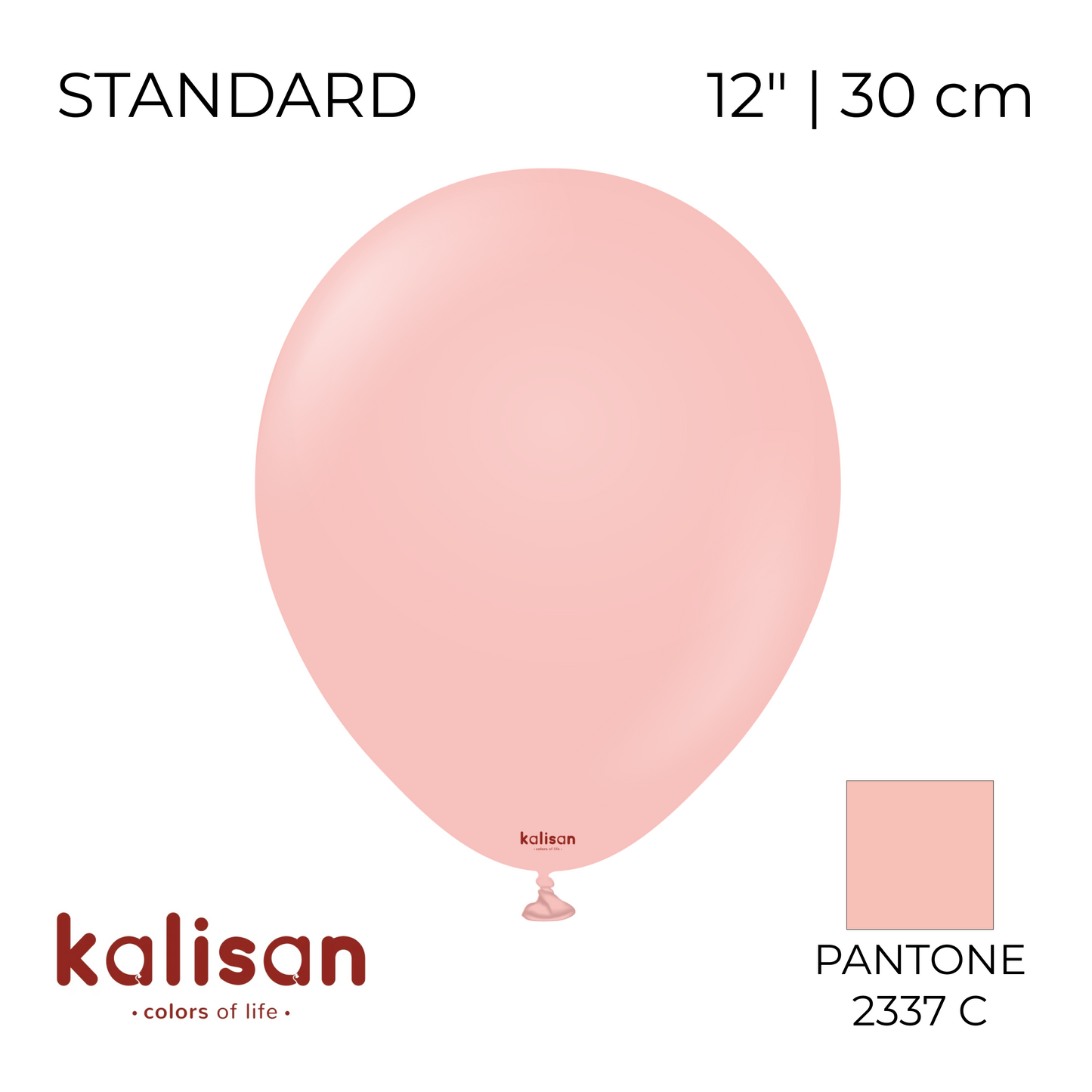 Kalisan 12" | Standard 29 Baby Pink (100 pcs)