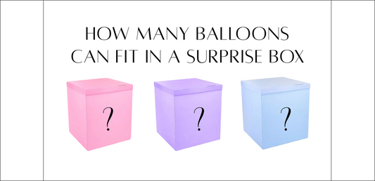 How Many Balloons Can Fit in a Surprise Box?