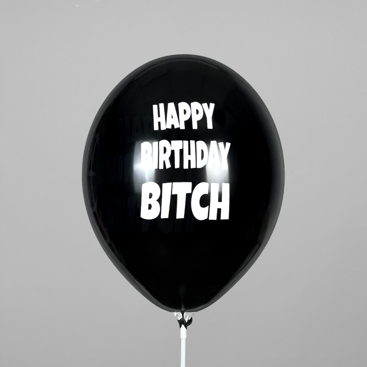 Print 277 Belbal 12” | “Happy Birthday Bitch” (1 pc)
