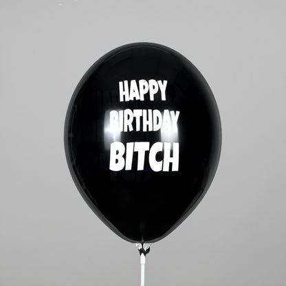 Print 277 Belbal 12” | “Happy Birthday Bitch” (1 pc)