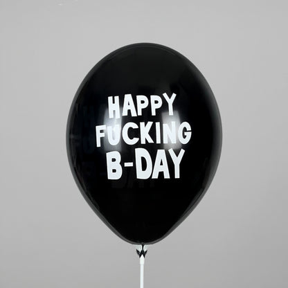 Print 150 Belbal 12” | “Happy Fucking B-day” (1 pc)